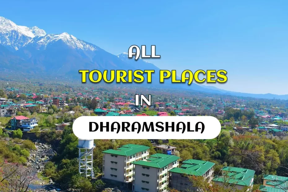 Tourist Places in Dharamshala